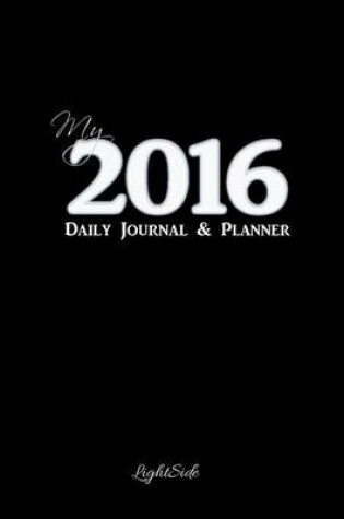 Cover of My 2016 Daily Journal & Planner