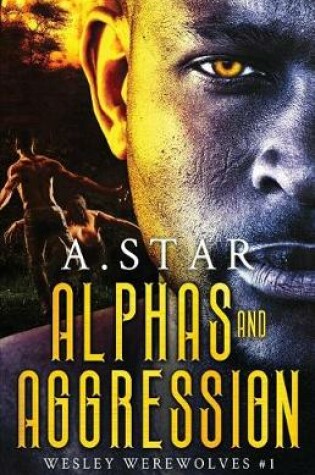 Cover of Alphas and Aggression