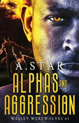 Cover of Alphas and Aggression