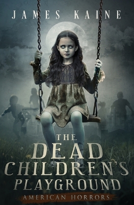 Cover of The Dead Children's Playground