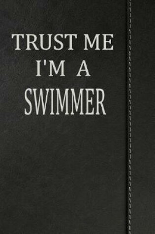Cover of Trust Me I'm a Swimmer