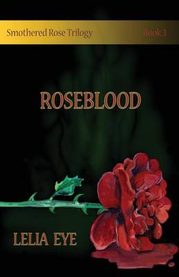 Book cover for Smothered Rose Trilogy Book 3