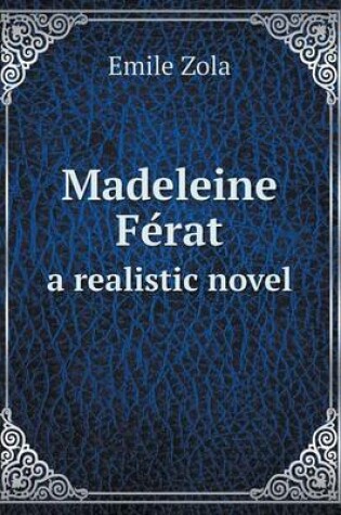 Cover of Madeleine Fe Rat a Realistic Novel