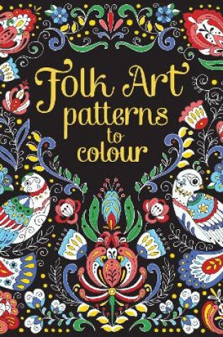 Cover of Folk Art Patterns to Colour