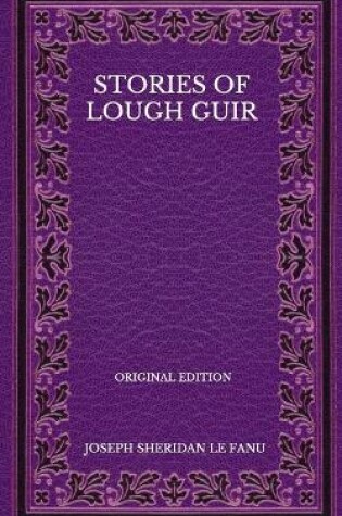 Cover of Stories Of Lough Guir - Original Edition