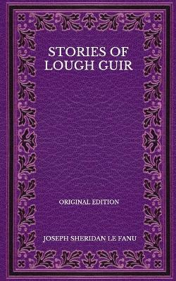 Book cover for Stories Of Lough Guir - Original Edition
