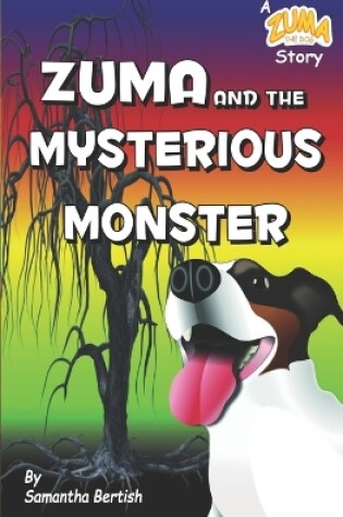 Cover of Zuma and the Mysterious Monster