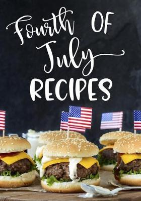 Book cover for Fourth of July Recipes