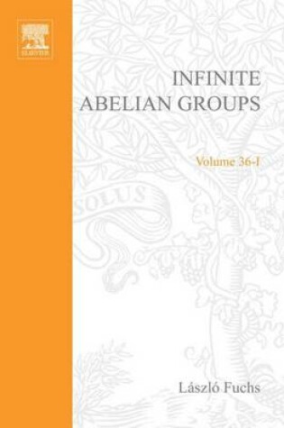Cover of Infinite Abelian Groups, Volume 1