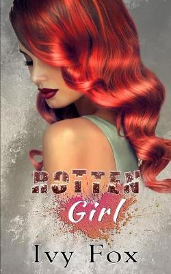 Book cover for Rotten Girl