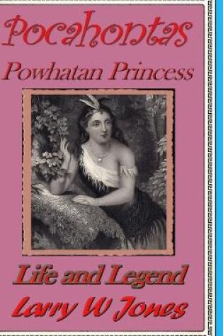 Cover of Pocahontas - Powhatan Princess