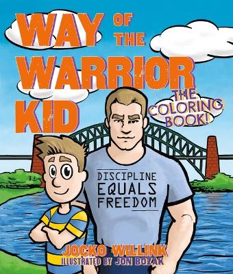 Book cover for Way of the Warrior Kid: The Coloring Book!