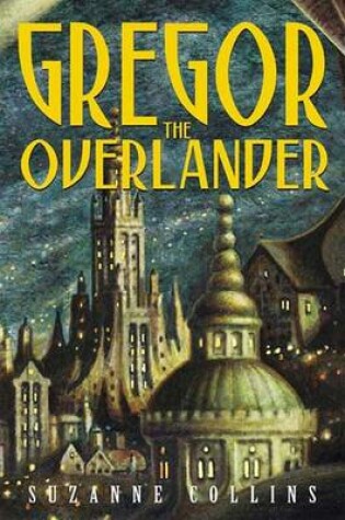 Cover of Gregor the Overlander