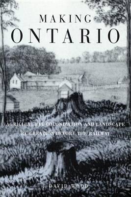 Book cover for Making Ontario