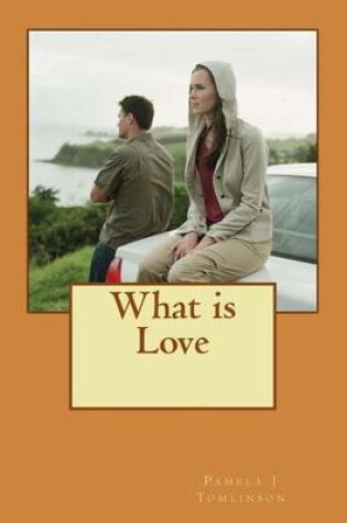 Cover of What is Love