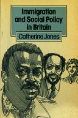 Cover of Immigration and Social Policy in Britain