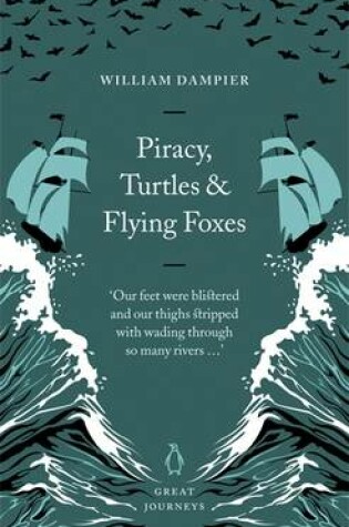 Cover of Piracy, Turtles and Flying Foxes