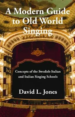 Book cover for A Modern Guide to Old World Singing