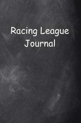 Book cover for Racing League Journal Chalkboard Design