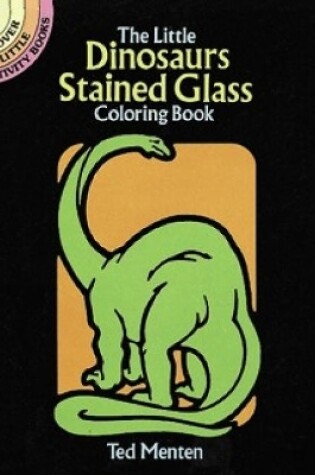 Cover of The Little Dinosaurs Stained Glass