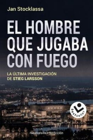 Cover of El Hombre Que Jugaba Con Fuego