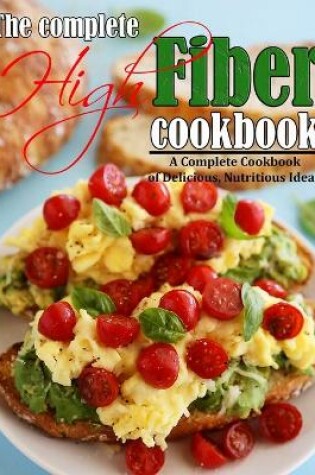 Cover of The Complete High Fiber Cookbook