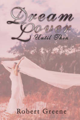 Book cover for Dream Lover -- Until Then