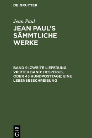 Cover of Jean Paul's Sämmtliche Werke, Band 9, Zweite Lieferung. Vierter Band