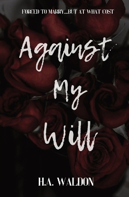 Cover of Against My Will