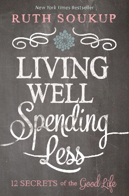 Book cover for Living Well, Spending Less