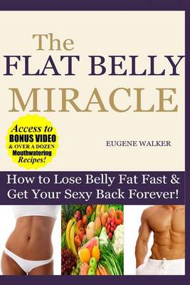 Book cover for How to Lose Belly Fat Fast and Get Your Sexy Back Forever