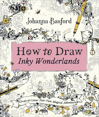 Book cover for How to Draw Inky Wonderlands