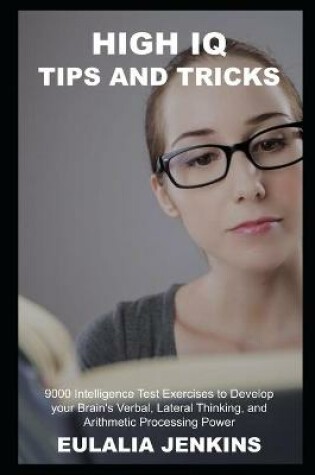 Cover of High IQ Tips and Tricks