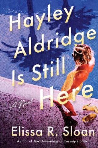 Cover of Hayley Aldridge is Still Here