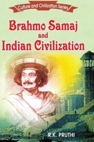 Cover of Brahmo Samaj and Indian Civilization