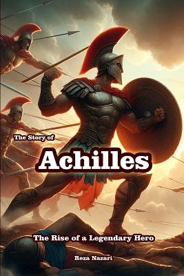 Book cover for The Story of Achilles