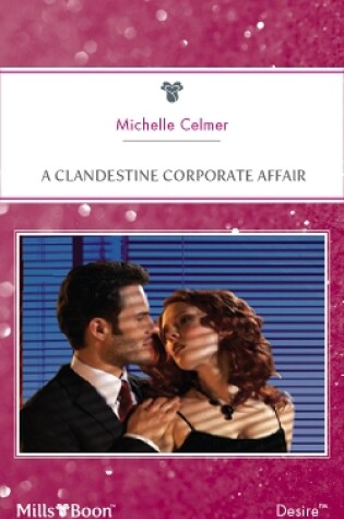 Cover of A Clandestine Corporate Affair