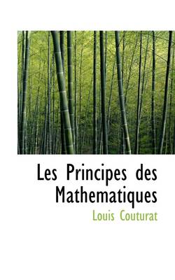 Book cover for Les Principes Des Math Matiques