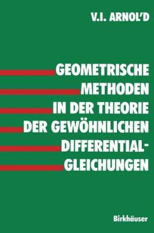 Cover of Geometrische Methoden in Der Theorie Der Gewohnlichen Differentialgleichungen