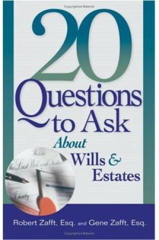 Cover of 20 Questions to Ask About Wills and Estates