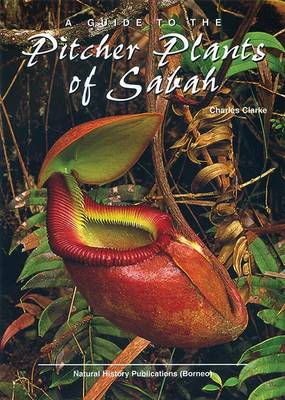 Book cover for Guide to the Pitcher Plants of Sabah