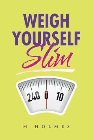 Cover of Weigh Yourself Slim