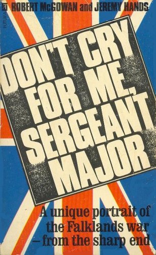 Book cover for Don't Cry for Me, Sergeant-major