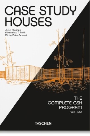 Cover of Case Study Houses. The Complete CSH Program 1945-1966. 40th Ed.
