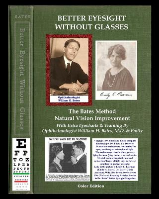 Book cover for Better Eyesight Without Glasses - The Bates Method - Natural Vision Improvement