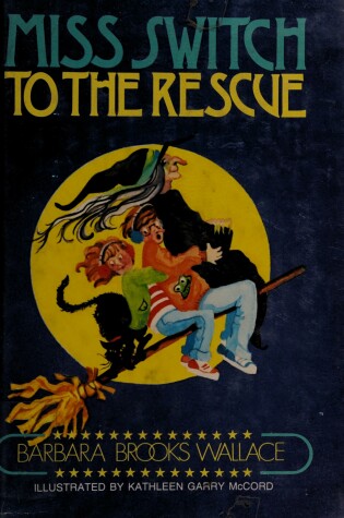 Cover of Miss Switch to the Rescue