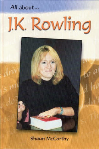 Cover of All About: J K Rowling