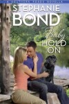 Book cover for Baby, Hold On