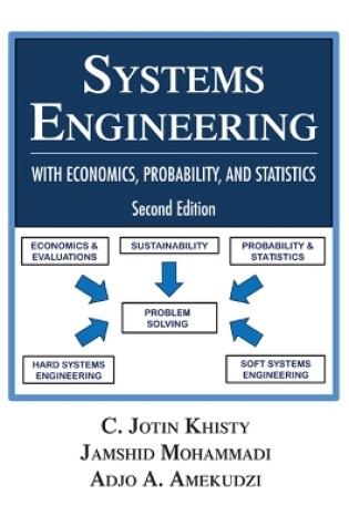 Cover of Systems Engineering with Economics, Probability and Statistics