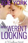 Book cover for When They Weren't Looking